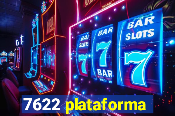 7622 plataforma